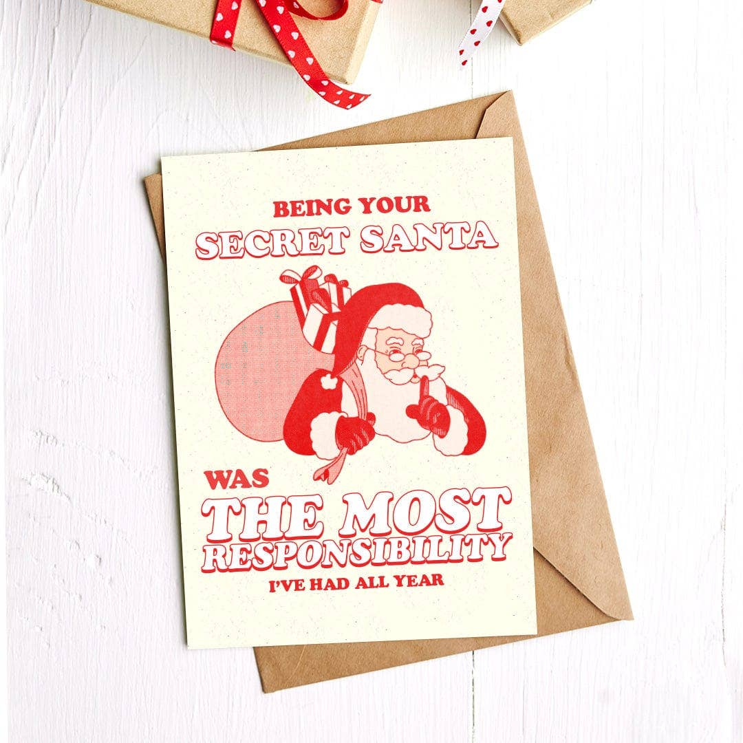 "Being Your Secret Santa Responsibility" Christmas Card