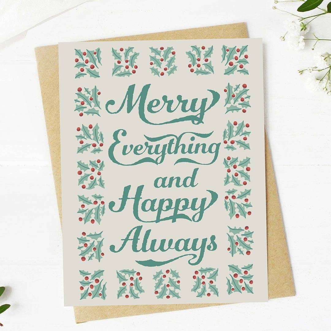 "Merry everything and happy always" Christmas Card